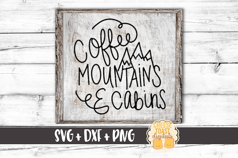 Kaffe Berg och Stugor Svg, Berg Svg, Stuga Svg, Äventyr Svg, Camping Svg, DXF, Cricut Svg, Svg för Cricut, Svg för Siluett bild 1