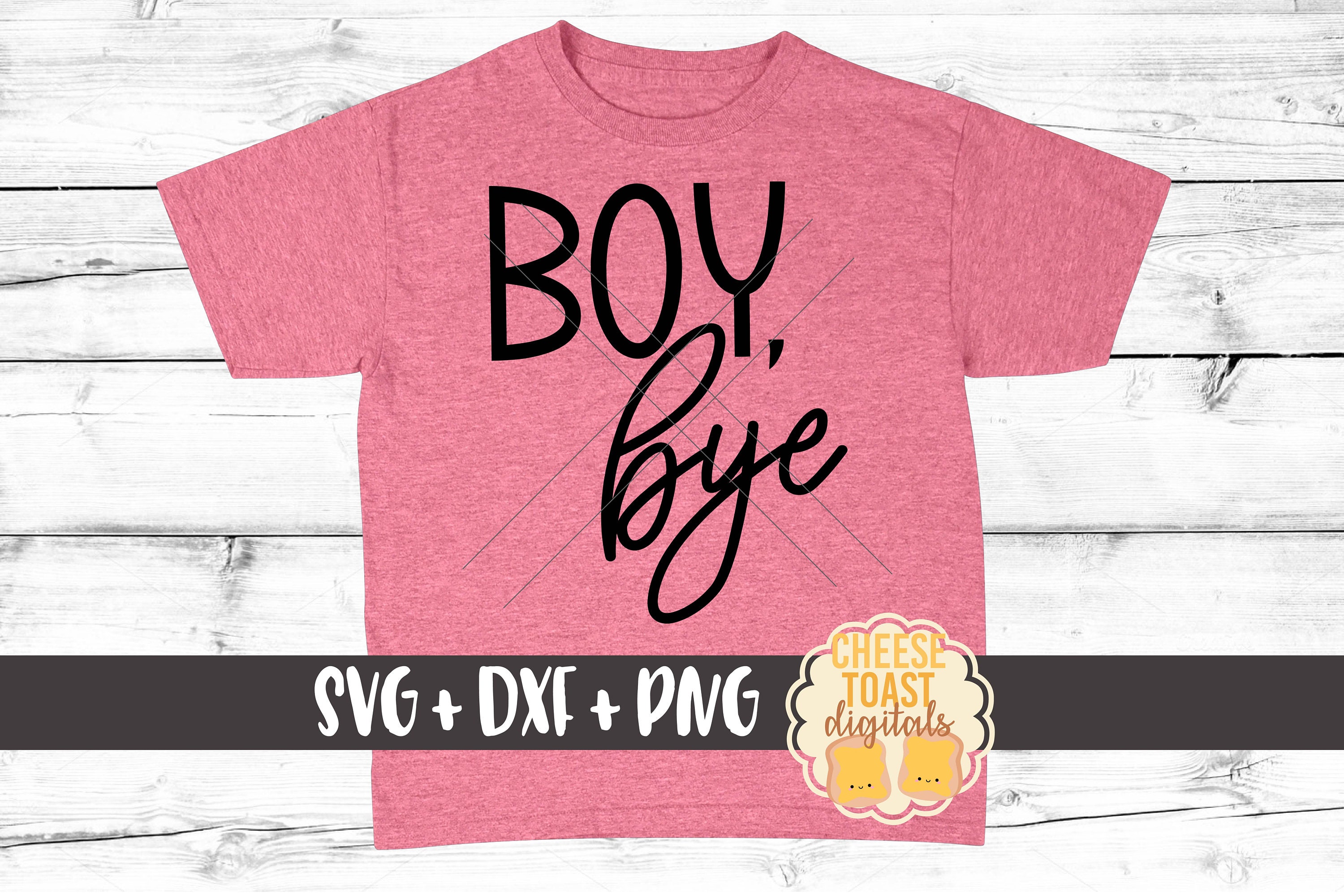 Download Boy Bye SVG Toddler Svg Sassy Svg Girl Svg Girl Toddler | Etsy