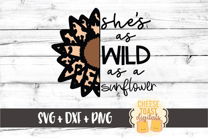 Download She's As Wild As A Sunflower SVG PNG DXF Cut Files Half | Etsy