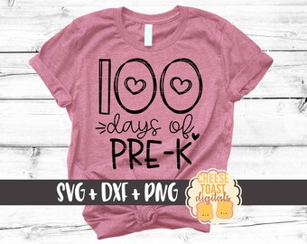 100 Days of Pre-K SVG PNG DXF Cut Files, 100 Days of School Shirt, Heart, 100th Day, Girl Design, Cute, Teacher, Cricut, Silhouette