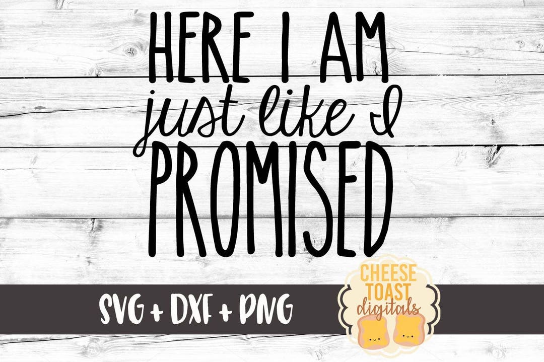 Here I Am Just Like I Promised Svg, Military Svg, Patriotic Svg, Svg ...