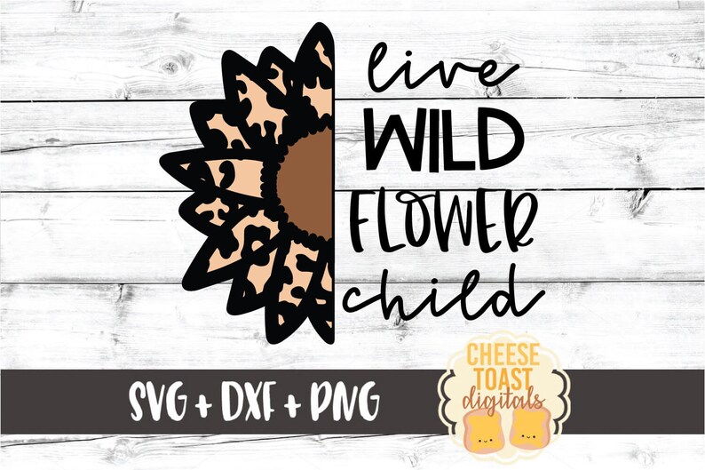 Download Live Wild Flower Child SVG PNG DXF Cut Files Half ...