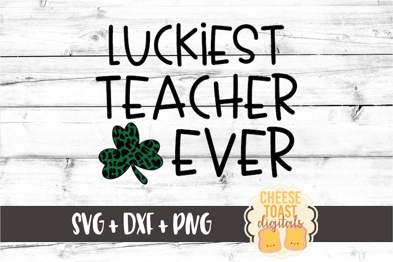 Download Luckiest Teacher Ever SVG PNG DXF Cut Files Leopard Print | Etsy