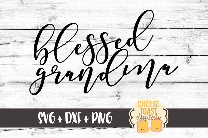 Download Blessed Grandma SVG Grandma Svg Nana Svg Blessed Svg | Etsy
