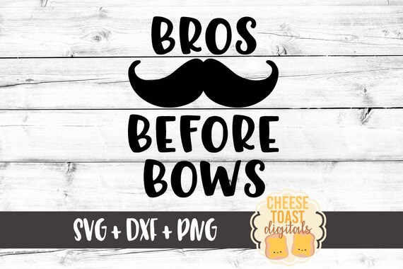 Download Bros Before Bows Svg Toddler Svg Boy Svg Mustache Svg Etsy