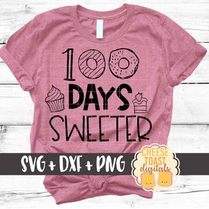 100 Days Sweeter Svg, 100 Days of School Shirt, Cupcake Svg, School Svg, Girl Design, Cute, Cut Files, Svg Files, Cricut, Silhouette