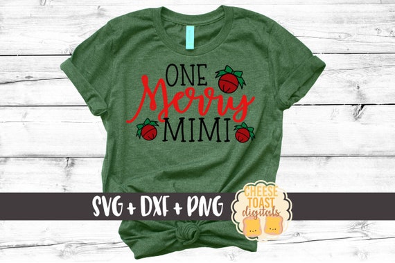 Download One Merry Mimi Svg Christmas Svg Grandma Svg Mimi Svg Mimi Etsy