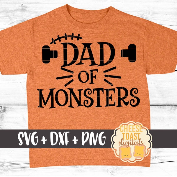 Dad of Monsters SVG PNG DXF Cut Files, Dad Halloween Shirt, Funny Halloween Shirt, Adult Halloween, Svg for Cricut, Silhouette