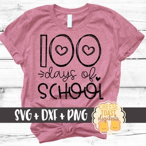 100 Days of School SVG PNG DXF Cut Files, 100 Days Shirt, Heart, 100th Day of School Svg, Girl Design, Cute, Teacher, Cricut, Silhouette