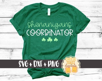 Shenanigans Coordinator SVG PNG DXF Cut Files, Funny Teacher St Patrick's Day Shirt, School, Shamrock, St Paddy's, Cricut, Silhouette