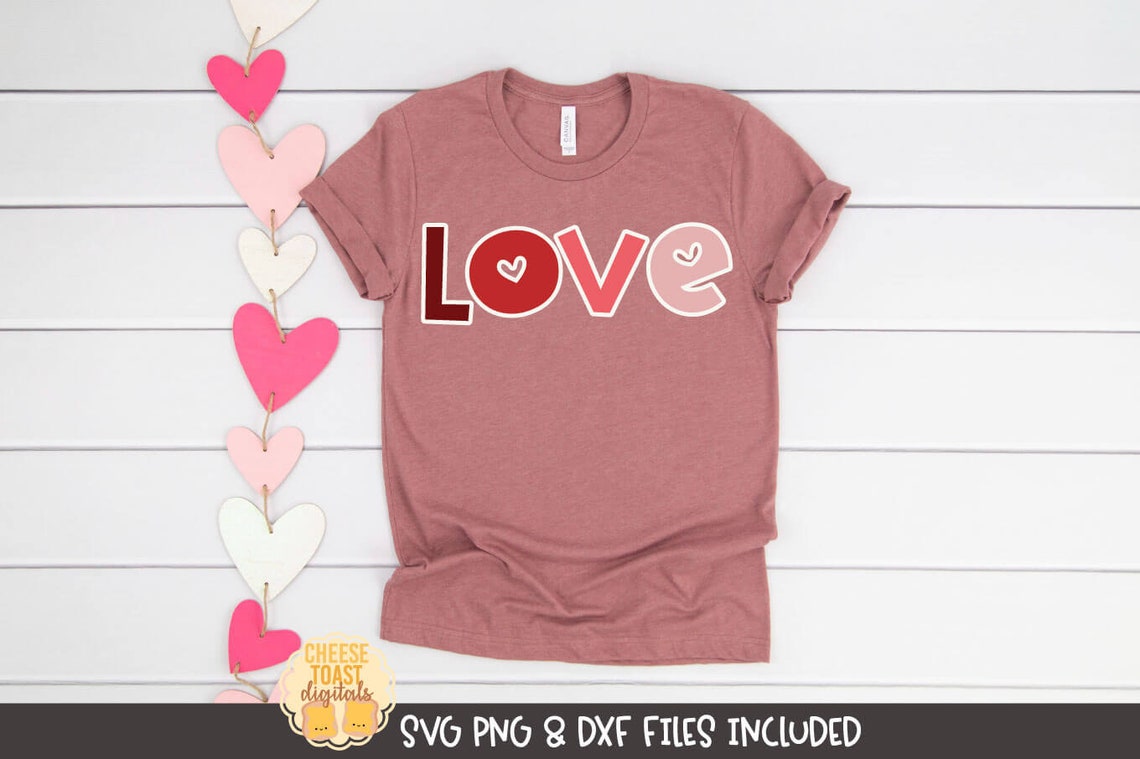 Love SVG PNG DXF Cut Files Valentine's Day Shirt - Etsy