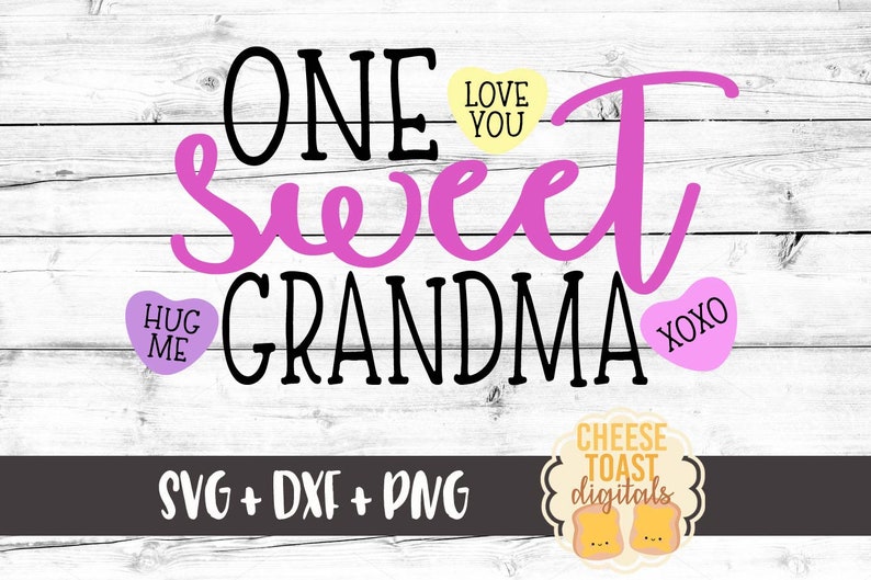 Download One Sweet Grandma Svg Valentine Svg Grandma Svg Candy | Etsy