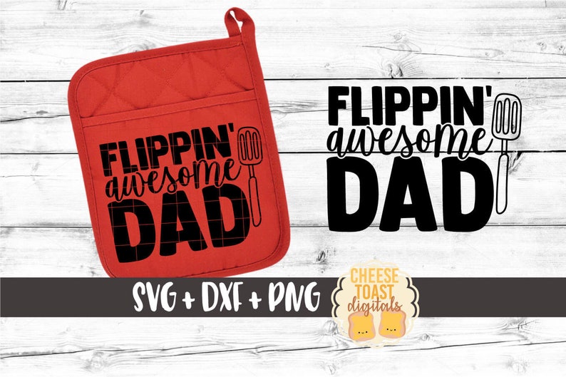 Download Flippin' Awesome Dad SVG PNG DXF Cut Files Dad Pot Holder | Etsy