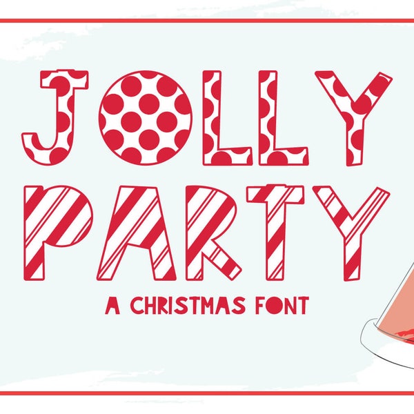 Jolly Party: A Christmas Font, Holiday Font, Cricut Font, Silhouette Font, Striped, Polka Dot, Filled In Font, Boy Font, Fun Font, OTF, TTF