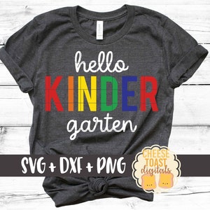 Rainbow Hello Kindergarten SVG PNG DXF Cut Files, Back to School Shirt ...