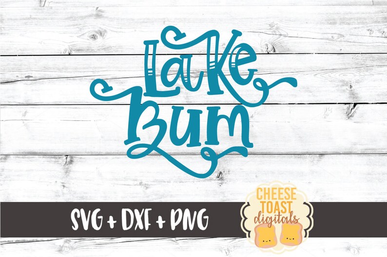 Download Lake Bum SVG PNG DXF Cut Files Lake Life Svg Funny Lake | Etsy