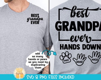 Best Grandpa Ever SVG, Personalized Shirt for Grandpa, Father's Day PNG, Father's Day Svg, Kid's Hands, Grandpa Gift, Sublimation, Cricut