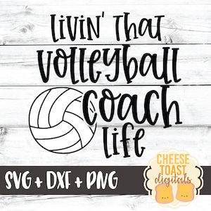 バレーボールコーチライフを生きる SVG PNG DXF カットファイル、バレーボール SVG、バレーボールママシャツ、かわいいバレーボールデザイン、クリカット、シルエット