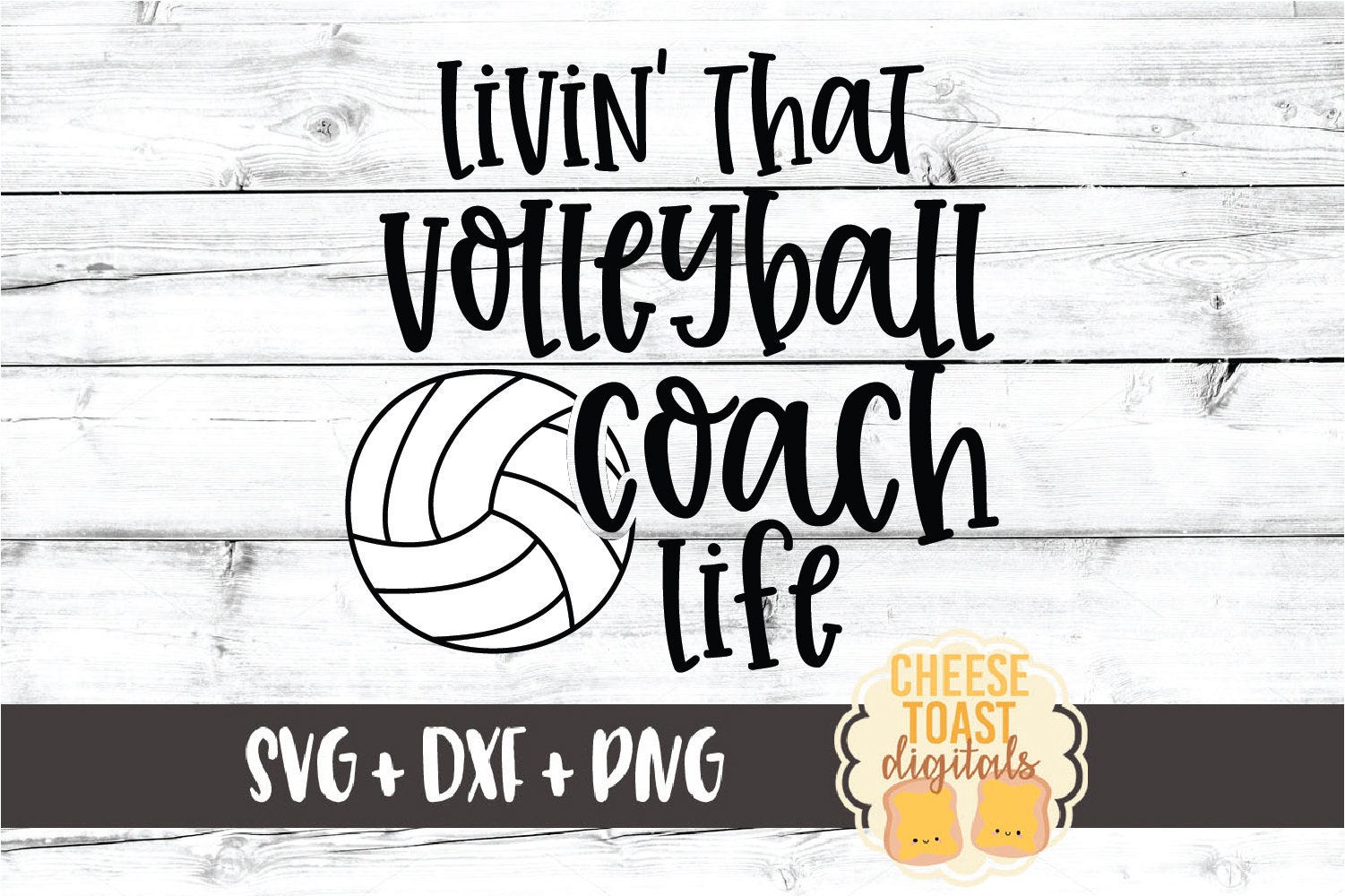 Livin' That Volleyball Coach Life SVG PNG DXF Cut Files Etsy