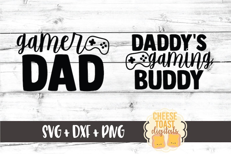 Download Gamer Dad Daddy's Gaming Buddy SVG PNG DXF Cut Files | Etsy