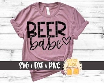 Beer Babe SVG PNG DXF Cut Files, Beer Girl Shirt, Women's Drinking Design, Funny Beer Shirt, Vacation, Svg for Cricut, Silhouette