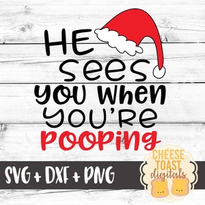 Rotolo di carta igienica di Natale SVG, ti vede quando fai la cacca Svg, Funny Christmas Svg, Poop Svg, Chistmas Toilet Paper Svg