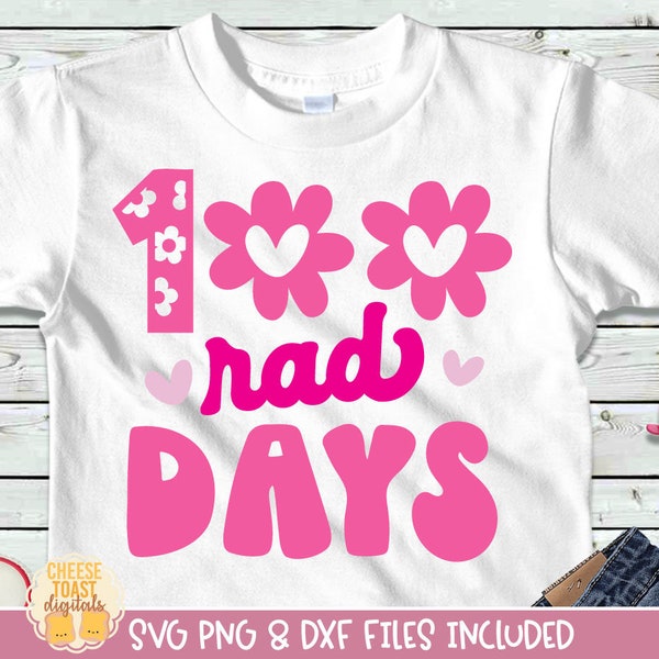 100 Rad Days SVG PNG DXF Cut Files, Retro 100th Day of School Shirt, Cute Flower Girl Design, Teacher, Cricut, Silhouette