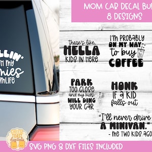 Mom Car Decal SVG Bundle, Funny Mom Sayings for Vinyl Car Stickers, Minivan Quotes, Mom Coffee Cut FIles for Cricut, Silhouette