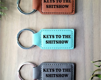 Porte-clés en cuir Keys to the Shitshow, porte-clés amusant
