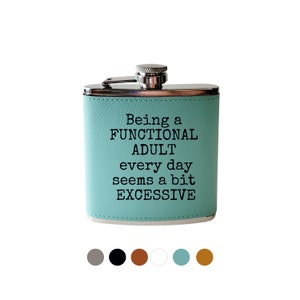 Flask- Functional Adult. Funny Engraved leather hip flask for birthday, gift for him or her