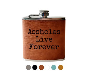 Flasque en cuir – Flasque gravée « Assholes Live Forever », cadeau pour lui