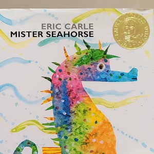 Mister Seahorse, a picture book by Eric Carle. 2004 first edition.