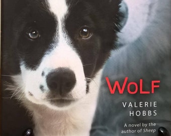 Wolf by Valerie Hobbs, 2003 first edition.