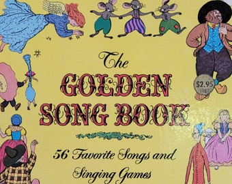1966 edition of The Golden Song Book, 56 Favorite Songs and Singing Games.