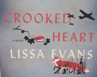 Crooked Heart by Lissa Evans - First U.S. Edition - Children's Books, Kids Books, World War II, London England, The Blitz, 1930s