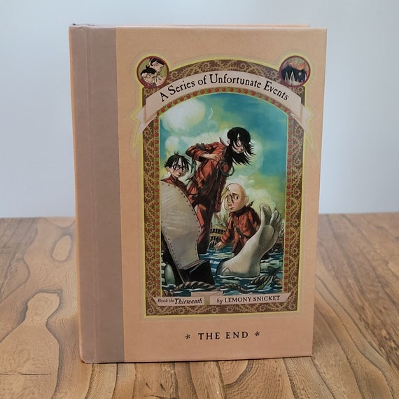 A Series of Unfortunate Events: The End, Book 13 by Lemony Snicket, 2006 first edition.