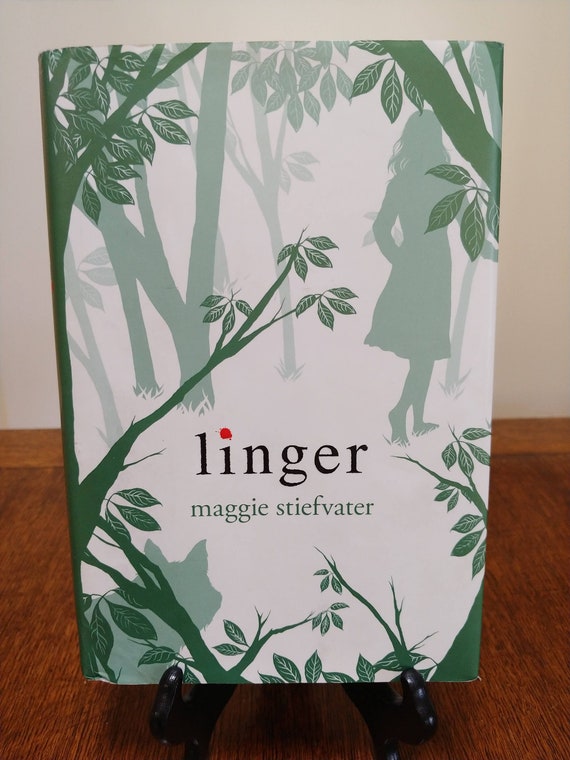 Linger by Maggie Stiefvater, Wolves of Mercy Falls, 2010 first edition.