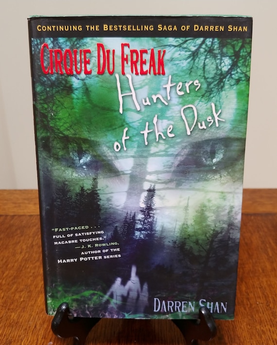 2004 First Edition of Hunters of the Dusk by Darren Shan — Cirque Du Freak