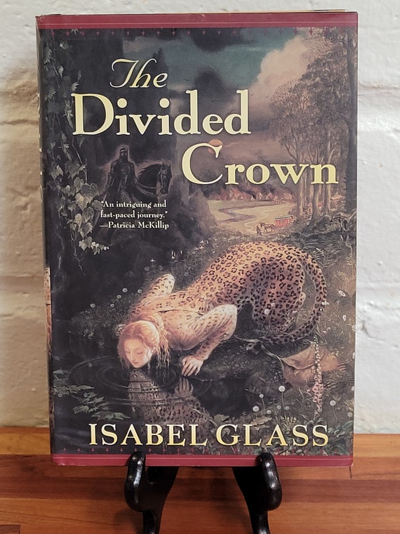 The Divided Crown by Isabel Glass, 2005 first edition.