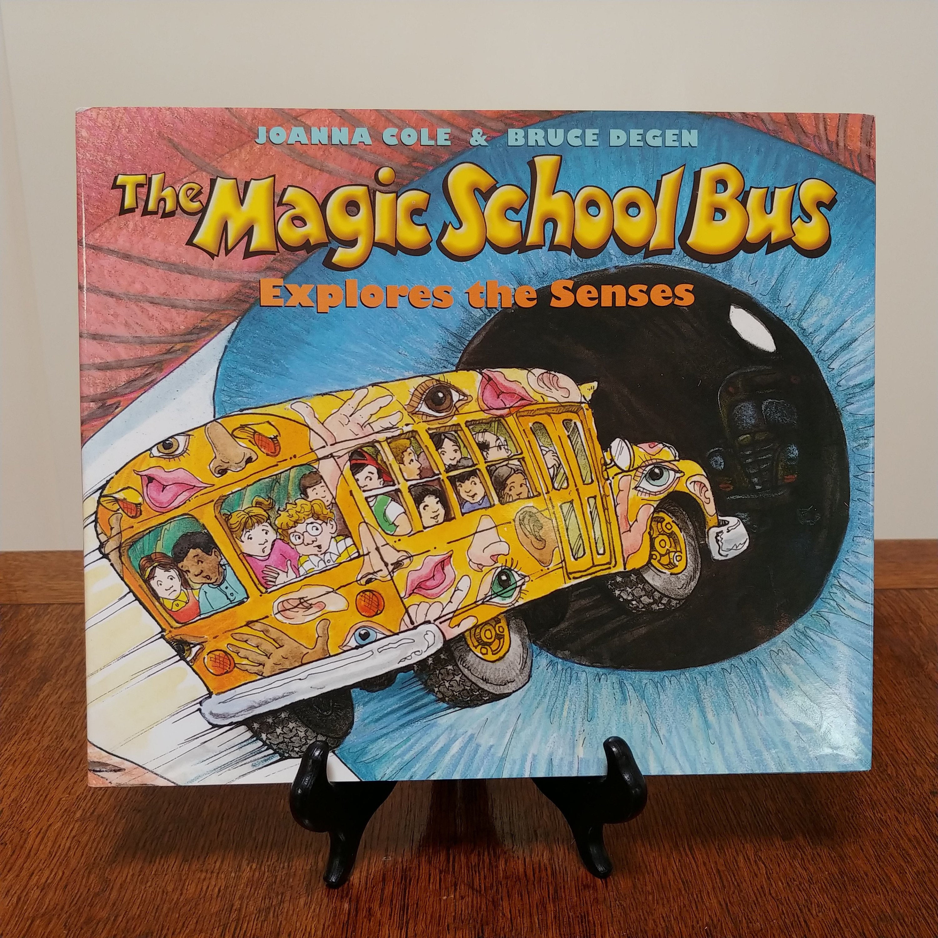 The Magic School Bus Explores The Senses By Joanna Cole Bruce Degen