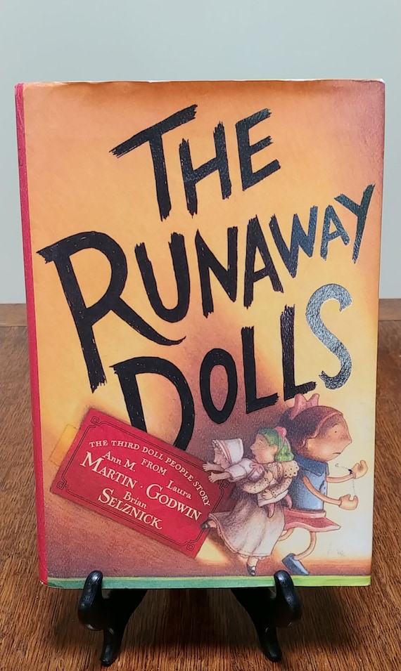 The Runaway Dolls by Ann M. Martin and Laura Goodwin, Brian Selznick, 2008 first edition.