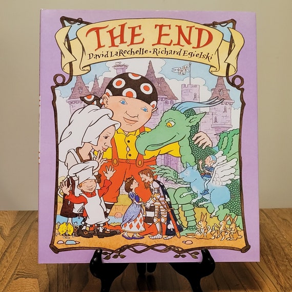 2007 First Edition of The End by David LaRochelle – Hardcover with Dust Jacket