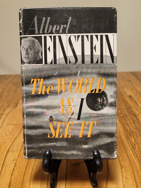 The World As I See It, 1945 first US abridged edition, by Albert Einstein.