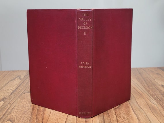 The Valley of Decision, Vol II, 1902 first edition, by Edith Wharton.