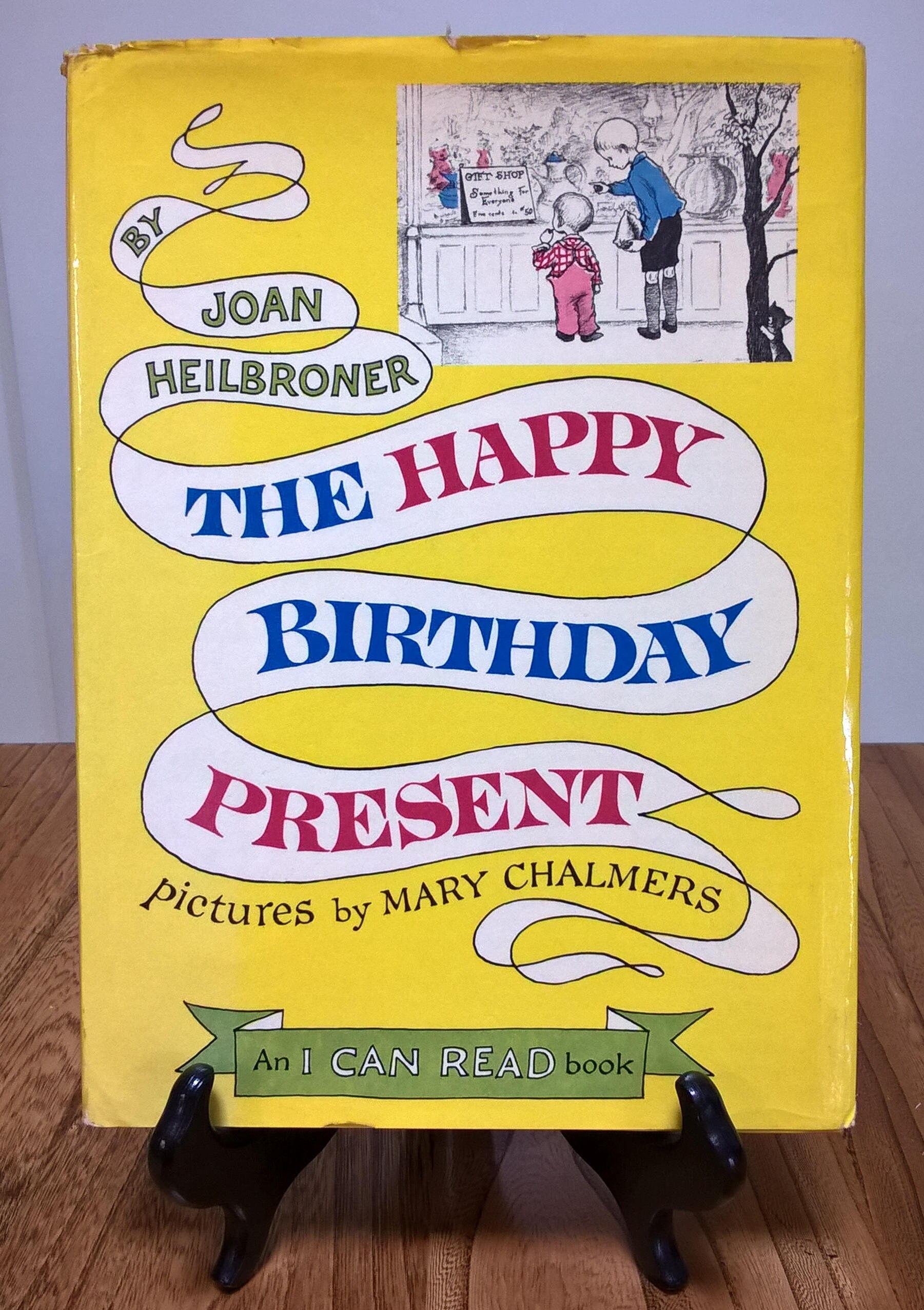 The Happy Birthday Present Joan Heilbroner, Mary Chalmers First