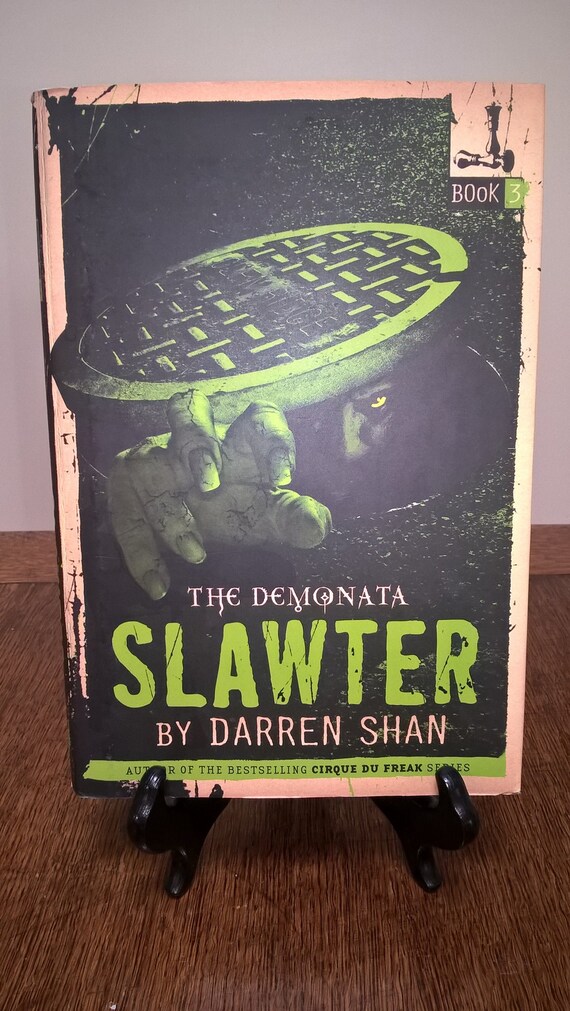 2006 First Edition of The Demonata: Slawter by Darren Shan – Hardcover with Dust Jacket