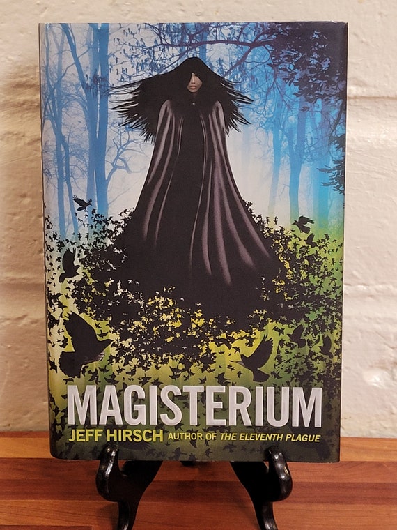 Magisterium by Jeff Hirsch, 2012 first edition.