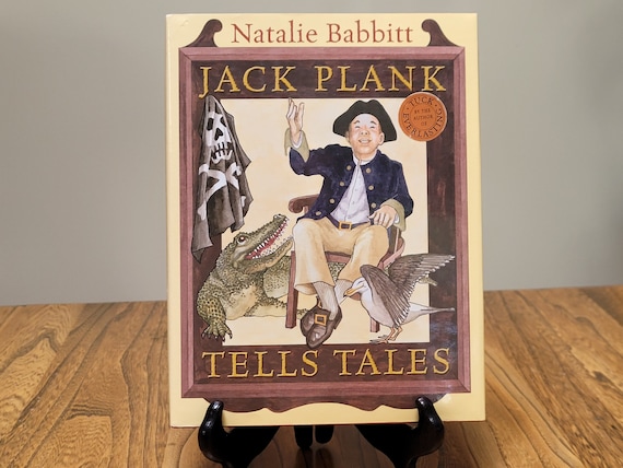 Jack Plank Tells Tales by Natalie Babbitt, 2007 edition.