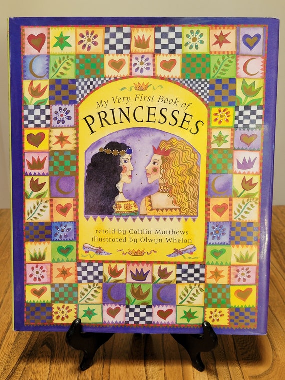 My Very First Book of Princesses as told by Caitlin Matthews, 1997 first UK edition.