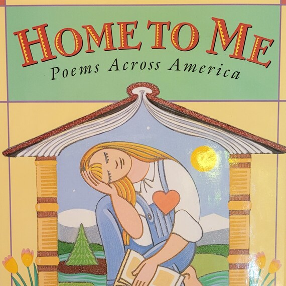 2003 First Edition of Home To Me: Poems Across America by Lee Bennett Hopkins – Hardcover with Dust Jacket